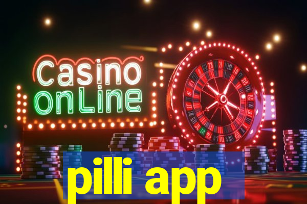 pilli app